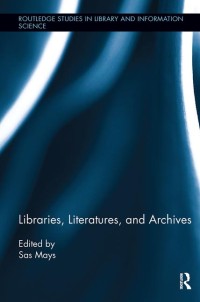 Libraries Literatures and Archives