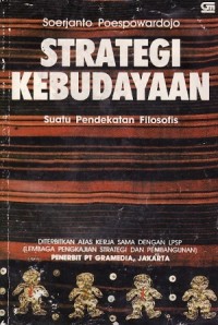 Strategi Kebudayaan: Suatu Pendekatan Filosofis