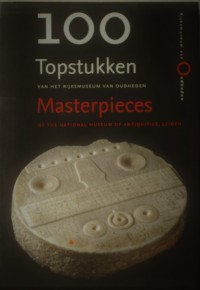 100 Topstukken: Masterpieces of The National Museum of Antiquities, Leiden