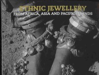 Ethnie Jewellery: From Africa, Asia, And Pacific Island