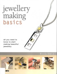 Jewellery-Making: Basics