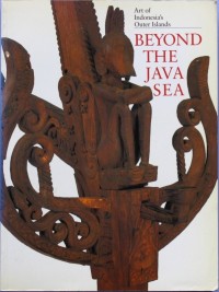 Beyond The Java Sea: Art of Indonesia