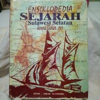 Ensiklopedia Sejarah Sulawesi Selatan Sampai Tahun 1905