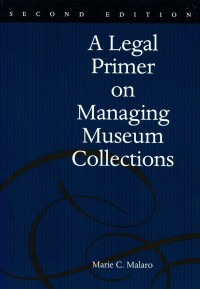 A Legal Primer on Managing Museum Collection