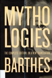Mythologies: The Complete Edition, In A New Translation