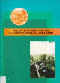 Pembangkit Listrik Tenaga Surya (PLTS) Photovoltaic (PV) Energy : Solar Home System