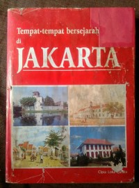 Tempat - tempat bersejarah di JAKARTA