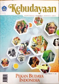 Kebudayaan: Memperkuat Identitas Generasi Emas (Pekan Budaya Indonesia)