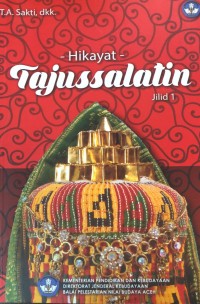 Hikayat Tajussalatin  Jilid 1