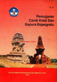 Pemugaran Candi Kidal Dan Gapura Bajangratu