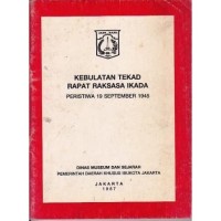 Kebulatan Tekad Rapat Raksasa Ikada: Peristiwa 19 September 1945