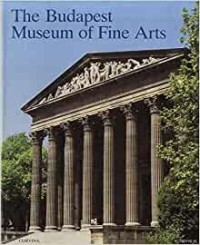 The Budapest Museum of Fine Arts