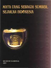 Mata Uang sebagai Sumber Sejarah Indonesia
