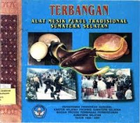 Terbangan: Alat Musik Pukul Tradisional Sumatra Selatan