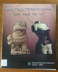 Kajian Ilmiah: 3000 Tahun Terakota Indonesia: jejak tanah dan api