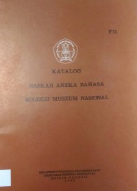 Katalog Naskah Aneka Bahasa Koleksi Museum Nasional