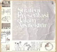 Strategi Presentasi Dalam Arsitektur